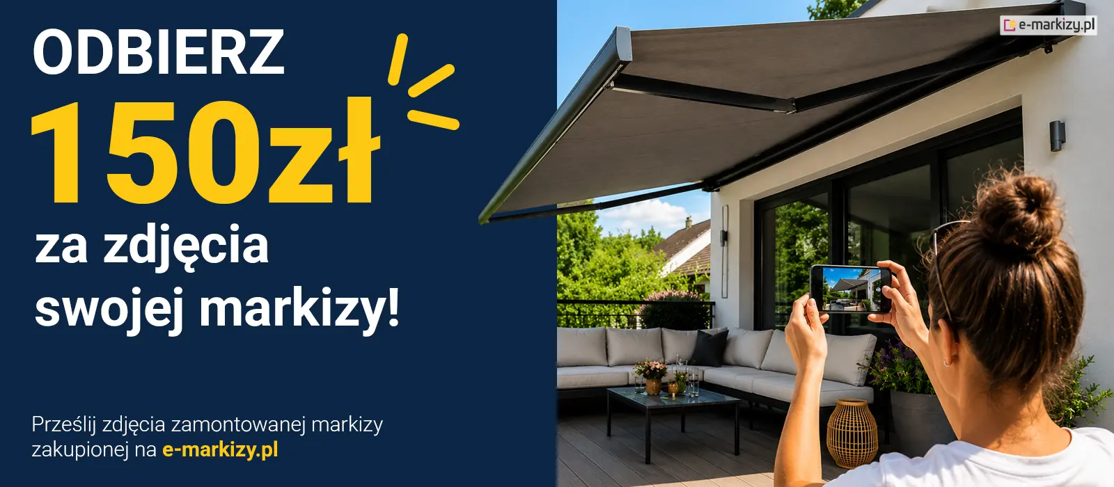 Akcja fotograficzna - możesz zyskać 150zł za zdjęcia swojej markizy tarasowej