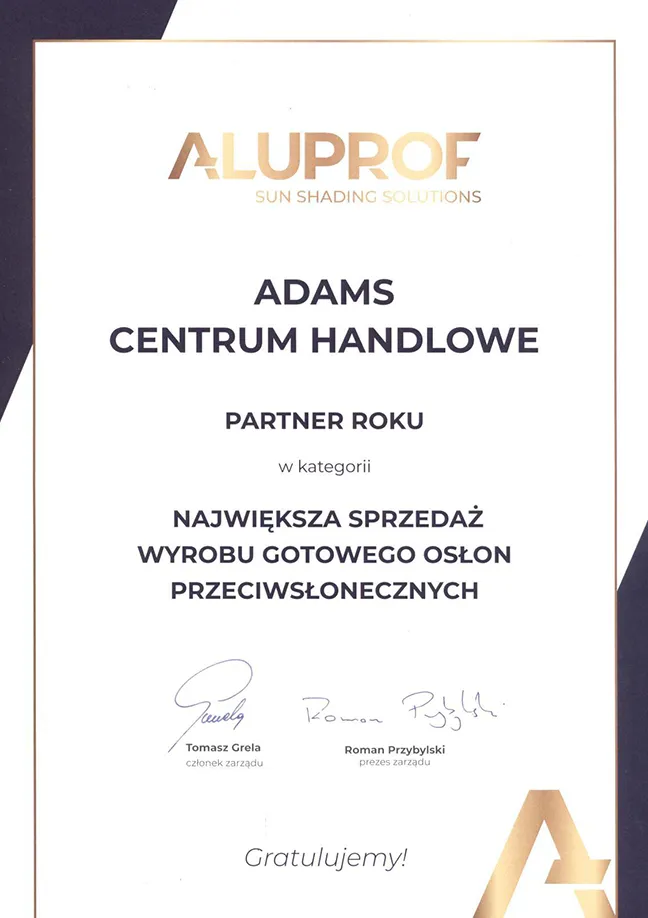 Dyplom ALUPROF Partner Roku dla Adams Centrum Handlowego w kategorii największa sprzedaż wyrobu gotowego osłon przeciwsłonecznych