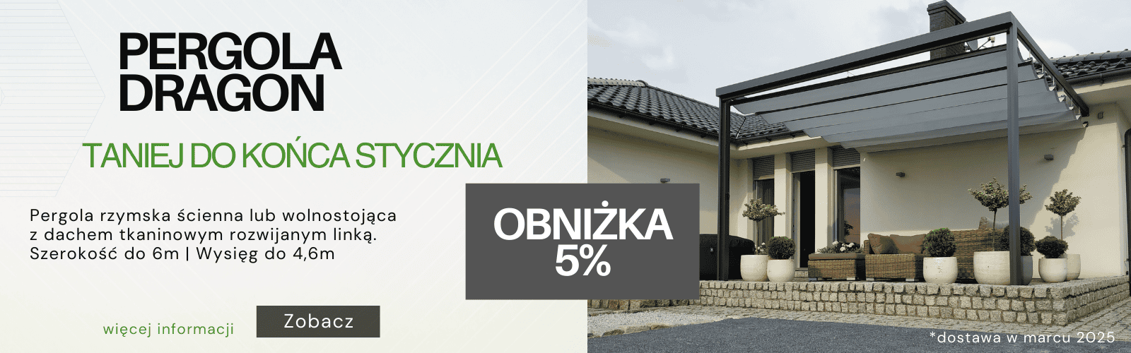 Pergole dragon promocja - taniej do końca stycznia - obniżka 5% na pergole rzymskie sterowane linką